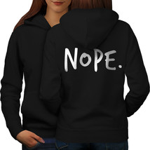 Nope Absolutely Sweatshirt Hoody Funny Women Hoodie Back - £17.29 GBP