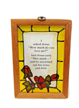 Stained Glass Suncatcher Verse I Ask Jesus, Hanging Wood Frame 7&quot;X10&quot;1/4 - £31.31 GBP