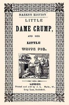 Little Dame Crump and Her Little White Pig by J.L. Marks - Art Print - £17.25 GBP+