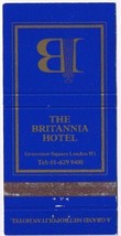 Matchbook Cover The Britannia Hotel Grosvenor Square London England UK - £2.89 GBP