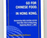 Continental Airlines System Timetable Go For Chinese Food in Hong Kong 2000 - $24.72