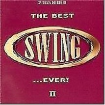 Various : The Best Swing...Ever II CD Pre-Owned - £11.95 GBP