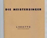 Die Meistersinger Von Nurnberg Metropolitan Opera Libretto Wagner  - £14.28 GBP