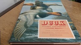 Duck Stamps and Prints: The Complete Federal and State Editions Joe McCa... - $24.75