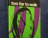 Too Far to Walk Hersey, John Richard - £2.35 GBP