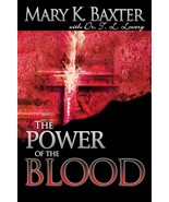 The Power of the Blood: Healing For Your Spirit, Soul, and Body - $13.00