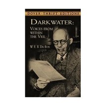 Darkwater: Voices from Within the Veil Du Bois, W. E. B./ Marable, Manning (Intr - $10.00