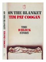 On the Blanket [Paperback] Coogan, Tim Pat - £7.91 GBP