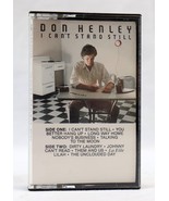 VINTAGE Don Henley I Can&#39;t Stand Still Cassette Tape - £11.65 GBP