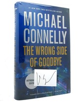 Michael Connelly The Wrong Side Of Goodbye Signed 1st Edition 1st Printing - £72.87 GBP