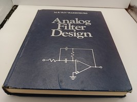 M.E. Van Valkenburg Analog Filter Design HC book - $9.89