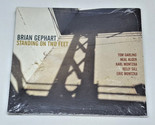 BRIAN GEPHART CD Standing on Two Feet [Digipak] NEW 2013 Origin Records ... - $12.99