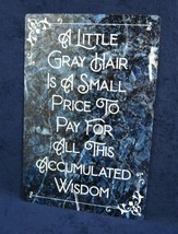 Accumulated Wisdom - Full Color Metal Sign - Man Cave Garage Bar Pub Wall Décor - £11.98 GBP
