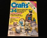Crafts Magazine March 1987 Spring How To’s for Home Decor and More, - $10.00
