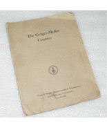 THE GEIGER-MULLER COUNTER ~ National Bureau of Standards 490 ~ 1950 ~ ve... - £36.98 GBP
