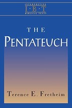 The Pentateuch: Interpreting Biblical Texts Series (Intepreting Biblical Texts)  - $19.99