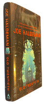 Old Twentieth - Joe Haldeman - First Edition Hardcover With Dust Jacket - £14.69 GBP