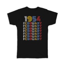 1954 February Colorful Retro Birthday : Gift T-Shirt Age Month Year Born - £19.97 GBP
