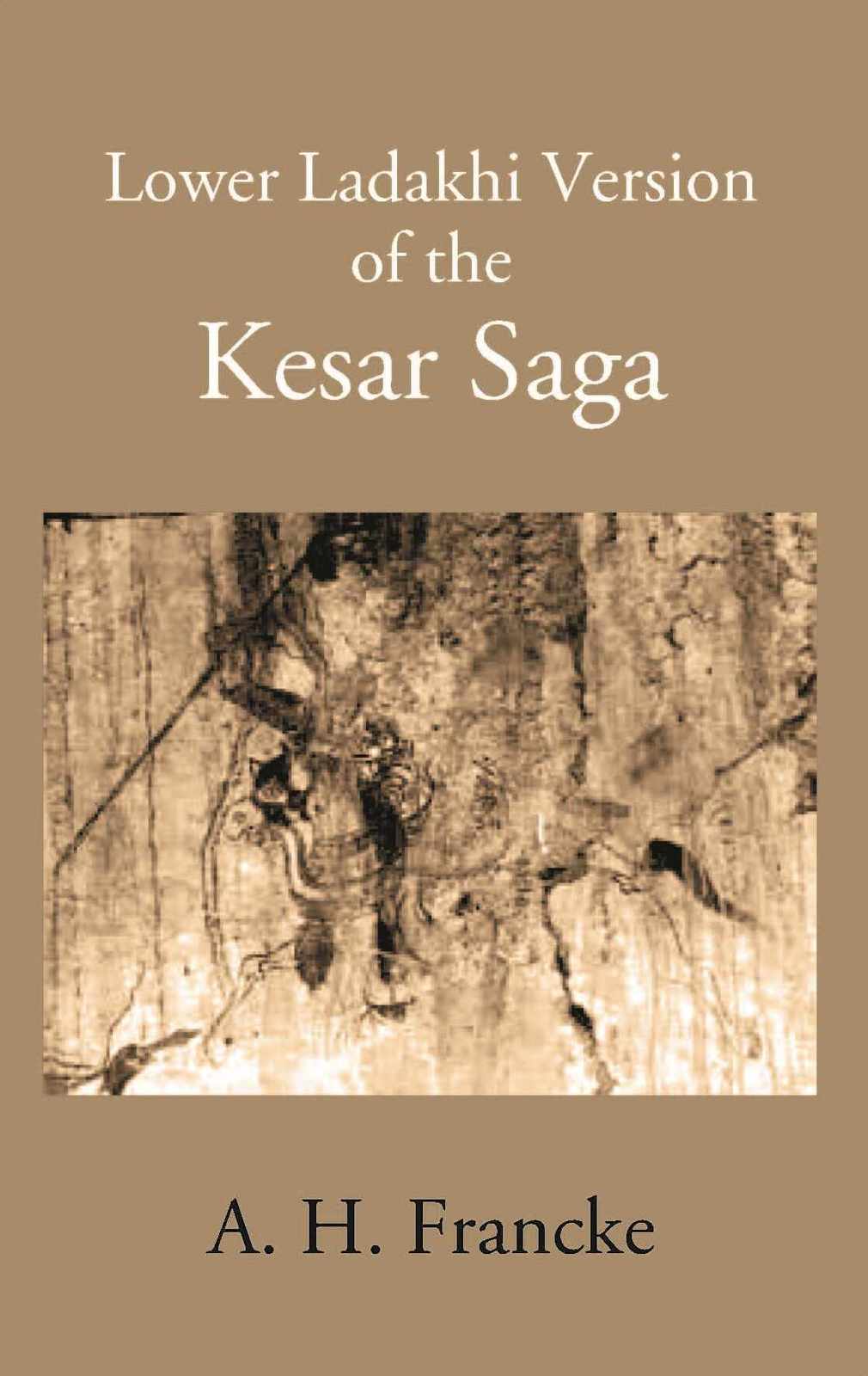 Primary image for A Lower Ladakhi Version Of The Kesar Saga [Hardcover]