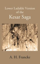 A Lower Ladakhi Version Of The Kesar Saga [Hardcover] - £35.74 GBP
