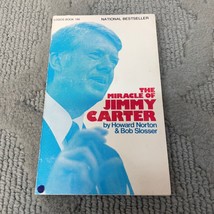 The Miracle of Jimmy Carter History Paperback Book by Howard Melvin Norton 1976 - £4.97 GBP