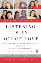 Listening Is an Act of Love: A Celebration of American Life from the StoryCorps - £7.65 GBP