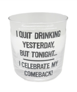 Smokezilla Clear I Quit Drinking 12 Oz Heavy Cigar Holder Glass - $14.84
