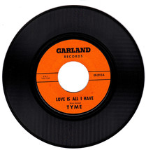 Tyme. Love Is All I Have / You Ain&#39;t Going Nowhere. 45 rpm Record - £151.80 GBP