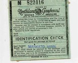 Northland Greyhound Identification Check 1958 Mankato Minnesota  - $11.88