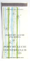 Port St. Lucie Country Club - Florida 30 Strike Matchbook Cover Matchcov... - £1.57 GBP