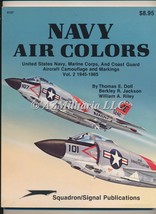Navy Air Colors US Navy, USMC, and C G Aircraft Camouflage and Markings Vol 2  - £27.37 GBP