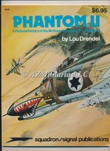 Phantom II A Pictorial History of the McDonnell Douglas F-4 Phantom II - £10.82 GBP