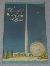 Vintage The Art of Making Bread at Home, Recipe Cookbook 1939 - £4.75 GBP