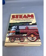Illustrated Encyclopedia Of The World’s Steam Passenger Locomotives - 1982 - $14.85