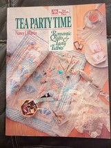 Tea Party Time: Romantic Quilts and Tasty Tidbits Nancy J. Martin 1992 Vintage - £9.86 GBP