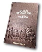 Rare Life In The Confederate Army - 1888 Reprint - Civil War - Genuine Leather [ - £38.17 GBP