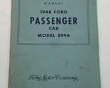 Original 1948 Ford Operators Owners Manual Passenger Car 899A Booklet Book - £12.30 GBP