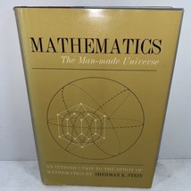 Mathematics The MAN-MADE Universe By Sherman K Stein 1963 Hardcover 1ST - £19.97 GBP