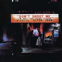 Don&#39;T Shoot Me I&#39;M Only The Piano Player - Elton John CD - $10.32