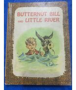 Butternut Bill and Little River hardback book by Edith McCall 1966 - $11.87