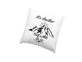 Just Another Half Mile or So Pillow, Adventure Trekking Pillow - £23.33 GBP