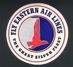 Fly Eastern Airlines Lines The Great Silver Fleet Round Sticker. - $13.86