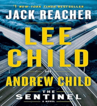 The Sentinel: A Jack Reacher Novel - Hardcover By Child, Lee 1st ed Very... - £3.09 GBP