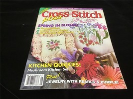 Cross Stitch Plus Magazine May 1992 Spring in Bloom, Kitchen Quickies! - £9.67 GBP