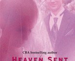 Heaven Sent Husband (Love Inspired #298) Morris, Gilbert - $2.93