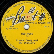 Bullet&#39;s first national hit! - &quot;Near You&quot; &amp; &quot;Red Rose&quot; - Francis Craig Orchestra - £4.70 GBP