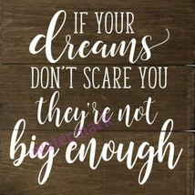 &quot;If Your Dreams Don&#39;t Scare You They&#39;re...&quot; Inspirational Quote Publicity Photo - £6.46 GBP