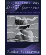 The easiest way to learn design patterns: With C# code samples using .NE... - £15.54 GBP