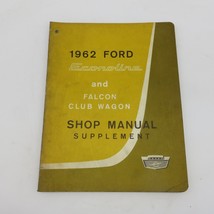 Ford 1962 Econoline &amp; Falcon Club Wagon Factory Shop Manual Supplement - $6.99