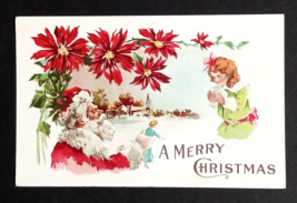 A Merry Christmas Santa Poinsettias Doll Little Girl Embossed Postcard c1910s - £7.50 GBP